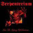 Serpenterium : Into the Infinity of Darkness